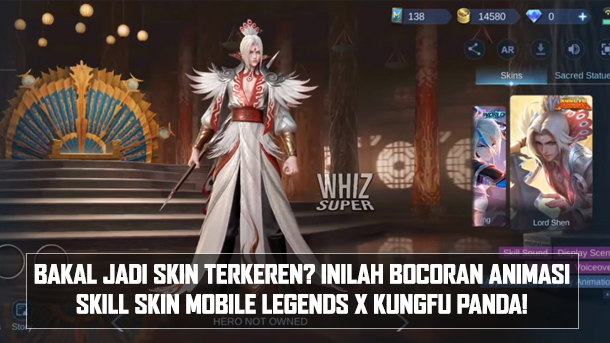 Bakal Jadi Skin Terkeren di Mobile Legends? Inilah Bocoran Animasi Skill Skin Mobile Legends x Kungfu Panda!